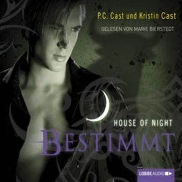 Bestimmt (House of Night 9) audiobook, Kristin Cast, P.C. Cast