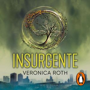 Insurgente (Divergente 2), Veronica Roth