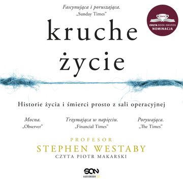Kruche życie, Stephen Westaby