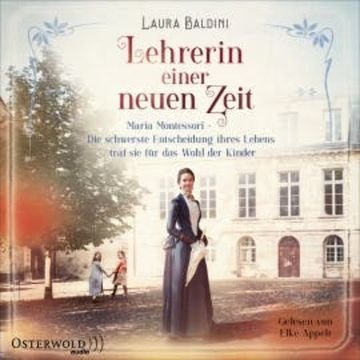 Lehrerin einer neuen Zeit audiobook, Laura Baldini