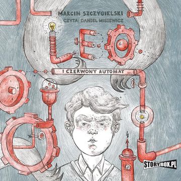 Leo i czerwony automat audiobook, Marcin Szczygielski