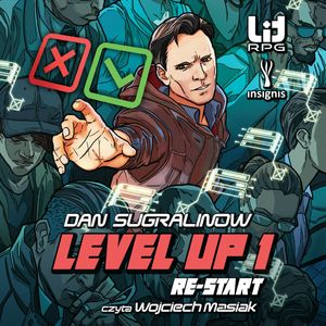 Level Up 1. Re-start, Dan Sugralinow