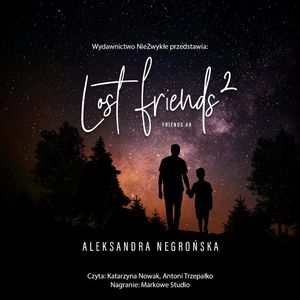 Lost Friends 2, Aleksandra Negrońska