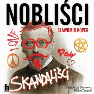 Nobliści, skandaliści, Sławomir Koper