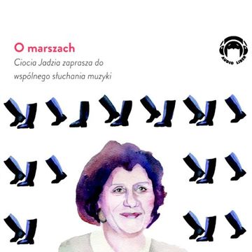 O marszach, Jadwiga Mackiewicz