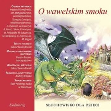 O wawelskim smoku audiobook, Aleksandra Michałowska