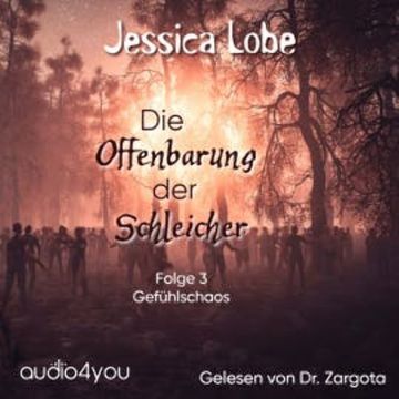 Offenbarung der Schleicher - Folge 3 audiobook, Jessica Lobe
