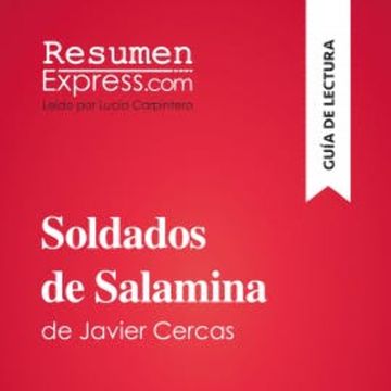 Soldados de Salamina de Javier Cercas (Guía de lectura) audiobook, ResumenExpress