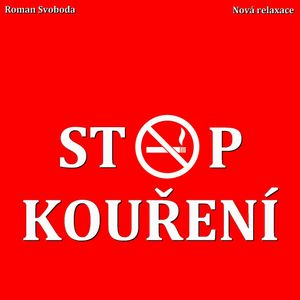 Stop kouření, Roman Svoboda