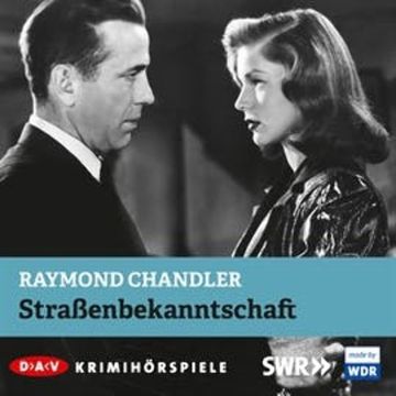 Straßenbekanntschaft audiobook, Raymond Chandler
