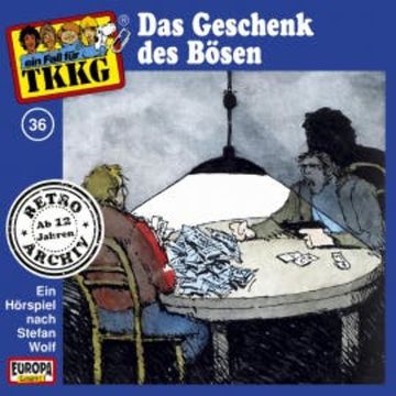 TKKG - Folge 36: Das Geschenk des Bösen audiobook, H.G. Francis