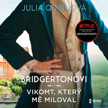 Vikomt, který mě miloval audiobook, Julia Quinnová
