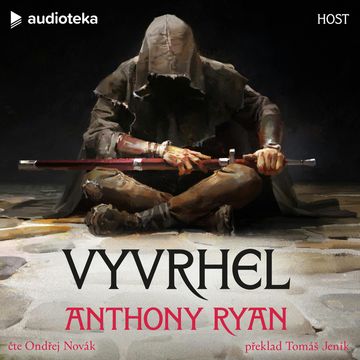 Vyvrhel audiobook, Anthony Ryan