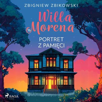Willa Morena 16: Portret z pamięci audiobook, Zbigniew Zbikowski