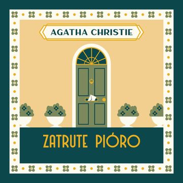 Zatrute pióro audiobook, Agatha Christie