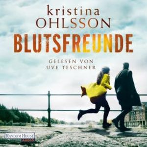 Blutsfreunde, Kristina Ohlsson