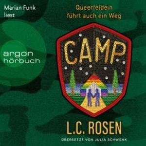 Camp - Queerfeldein führt auch ein Weg (Ungekürzte Lesung), L.C. Rosen