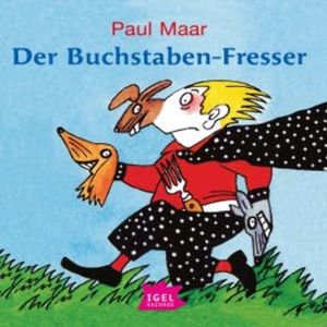Der Buchstaben-Fresser, Paul Maar