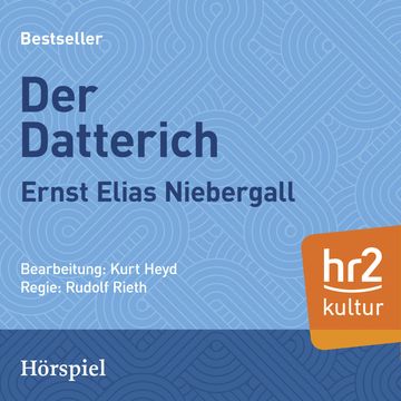Der Datterich audiobook, Ernst Elias Niebergall