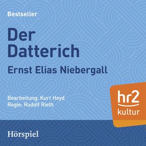 Der Datterich, Ernst Elias Niebergall