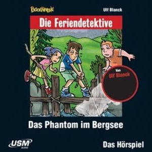 Die Feriendetektive, Teil 5: Das Phantom im Bergsee, Ulf Blanck