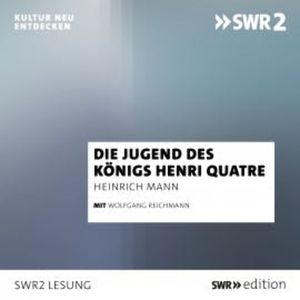 Die Jugend des König Henri Quatre, Thomas Mann