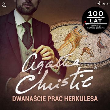 Dwanaście prac Herkulesa audiobook, Agatha Christie