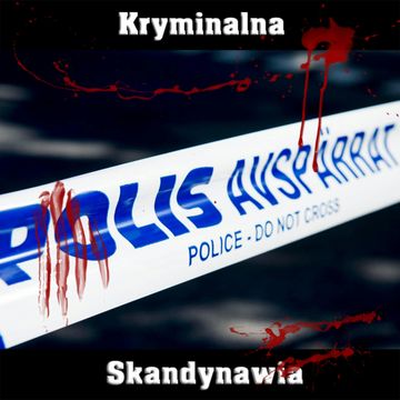 E28 - Wilma Andersson [Kryminalna Skandynawia] audiobook, Monika Danielsson