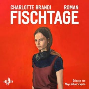 Fischtage audiobook, Charlotte Brandi