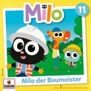 Folge 11: Milo der Baumeister audiobook, Angela Strunck