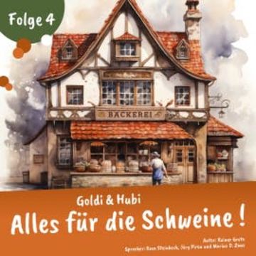 Goldi & Hubi audiobook, Rainer Grote