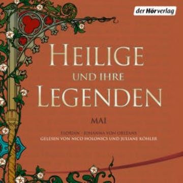 Heilige und ihre Legenden: Mai audiobook, N.N.
