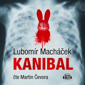 Kanibal, Lubomír Macháček