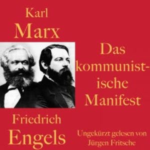 Karl Marx / Friedrich Engels: Das kommunistische Manifest, Karl Marx
