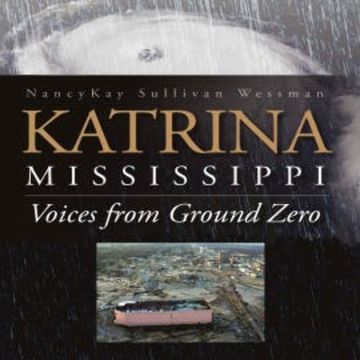Katrina, Mississippi audiobook, NancyKay Wessman
