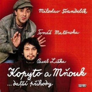 Kopyto a Mňouk ...další příhody, Miloslav Švandrlík