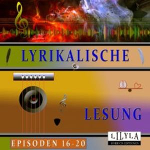 Lyrikalische Lesung Episoden 16-20, John Keats