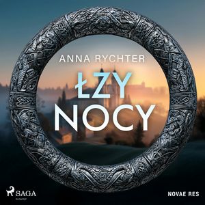 Łzy nocy, Anna Rychter