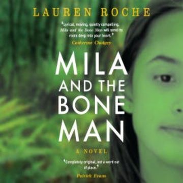 Mila and the Bone Man audiobook, Lauren Roche
