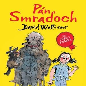 Pán Smraďoch, David Walliams