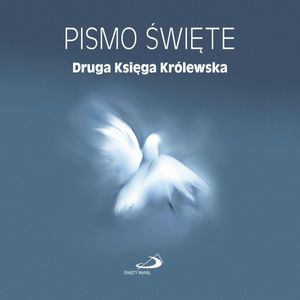 Pismo Święte. Druga Księga Królewska, Biblia Paulistów