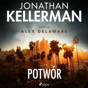 Potwór, Jonathan Kellerman