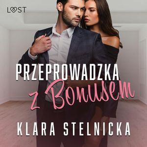 Przeprowadzka z bonusem – opowiadanie erotyczne, Klara Stelnicka