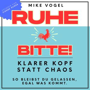 Ruhe bitte!, Mike Vogel