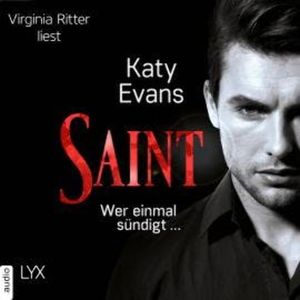 Saint - Wer einmal sündigt ... - Saint-Reihe, Teil 2 (Ungekürzt), Katy Evans