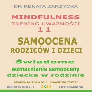 Samoocena Rodziców i Dzieci, Dr Renata Zarzycka