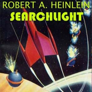 Searchlight, Robert A. Heinlein