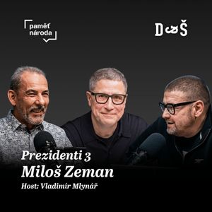 Série Prezidenti, díl 3: Miloš Zeman. Brutální zvíře, Jan Dobrovský, Jan Sedmidubský, Jindřich Šídlo