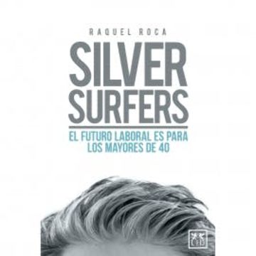 Silver surfers audiobook, Raquel Roca