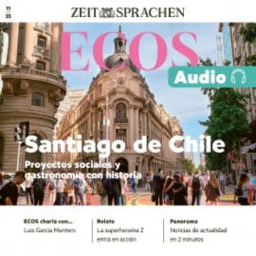 Spanisch lernen Audio – Santiago de Chile audiobook, Itziar Iglesias